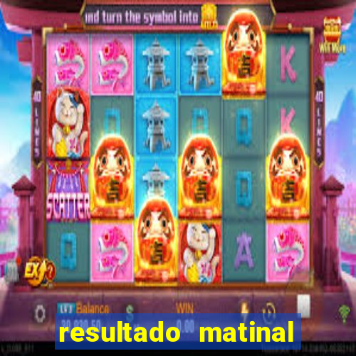 resultado matinal da preferida