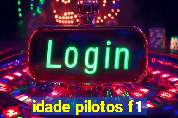 idade pilotos f1