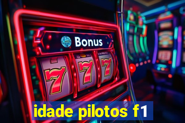 idade pilotos f1