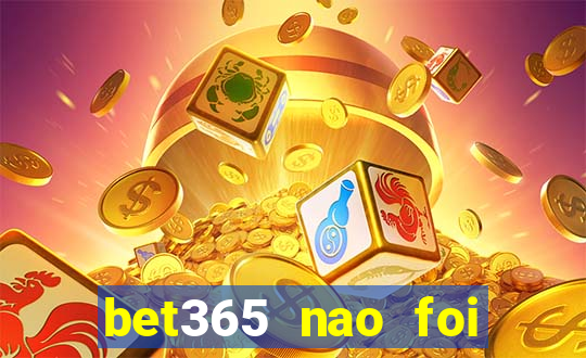 bet365 nao foi possivel processar seu deposito