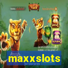 maxxslots