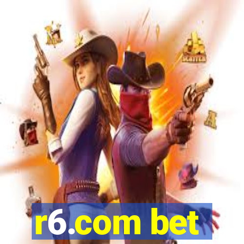 r6.com bet