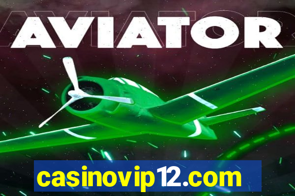 casinovip12.com