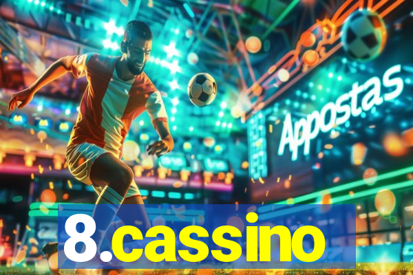 8.cassino