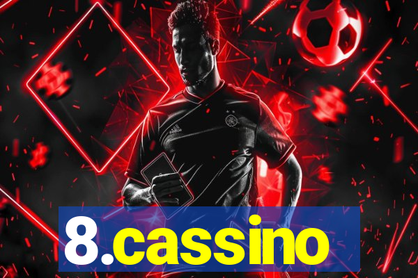 8.cassino