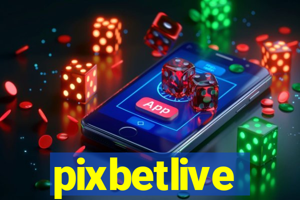 pixbetlive