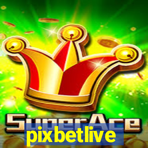 pixbetlive