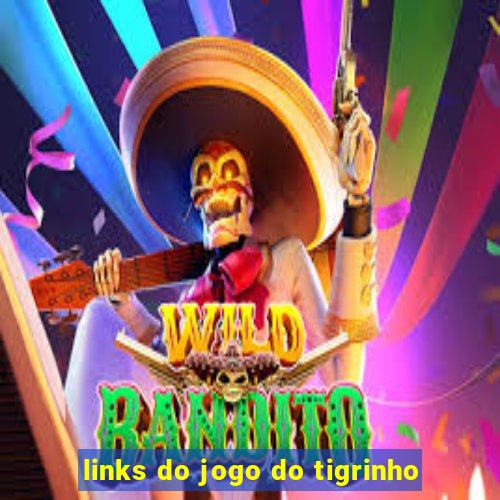 links do jogo do tigrinho