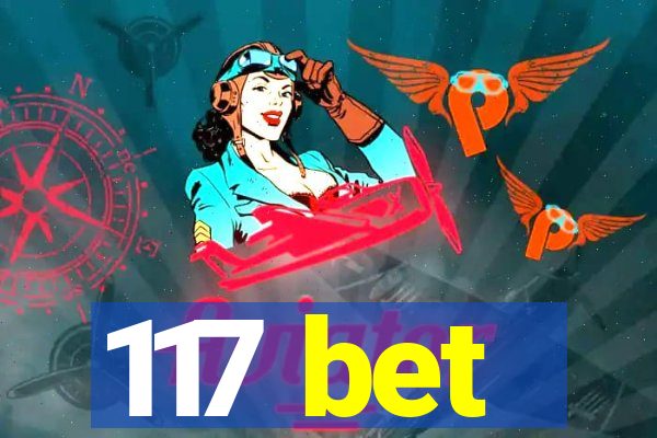 117 bet