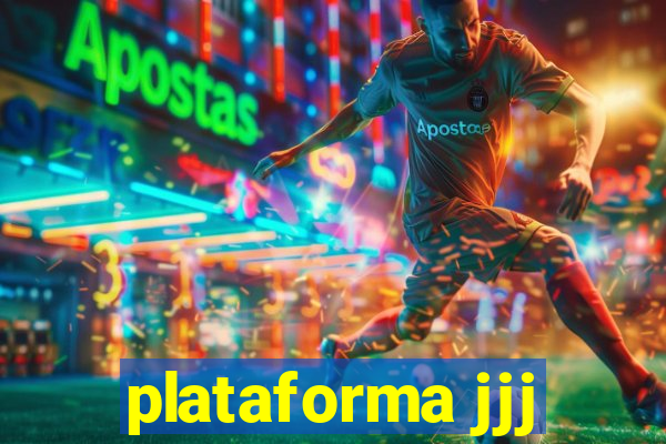 plataforma jjj