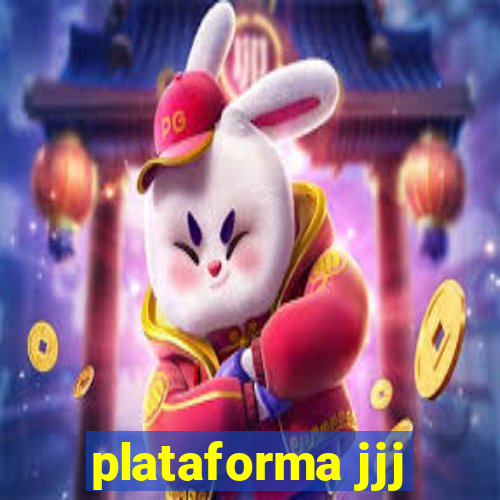 plataforma jjj