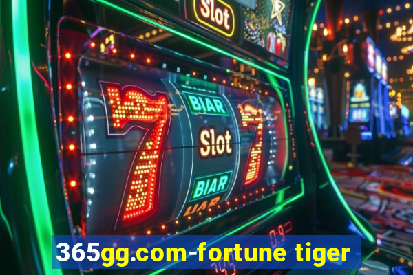 365gg.com-fortune tiger