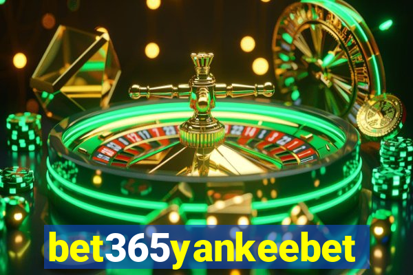 bet365yankeebet