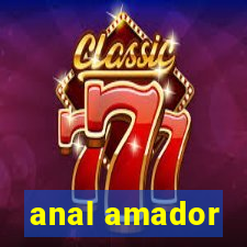 anal amador