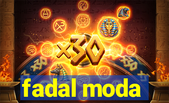 fadal moda