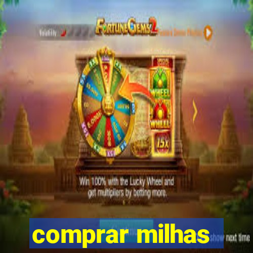 comprar milhas