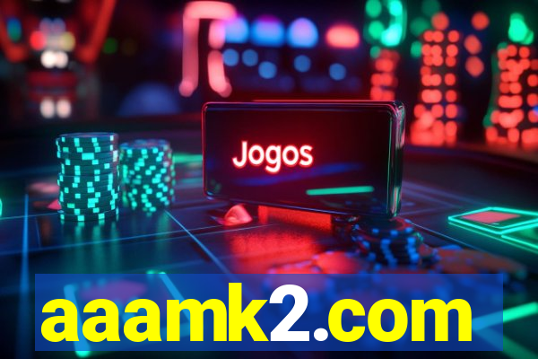 aaamk2.com