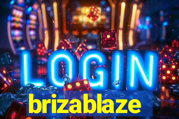 brizablaze