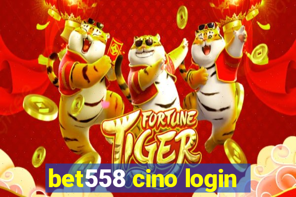 bet558 cino login