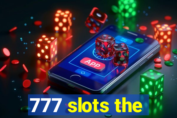 777 slots the