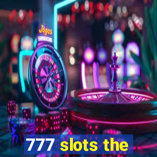 777 slots the