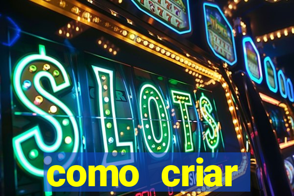 como criar plataforma de slots