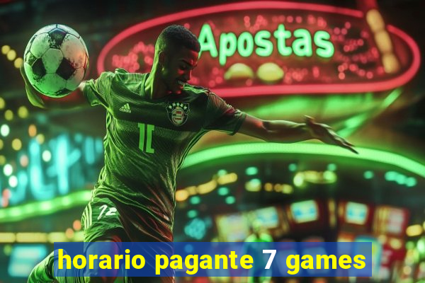 horario pagante 7 games