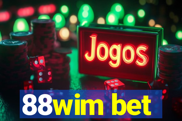 88wim bet