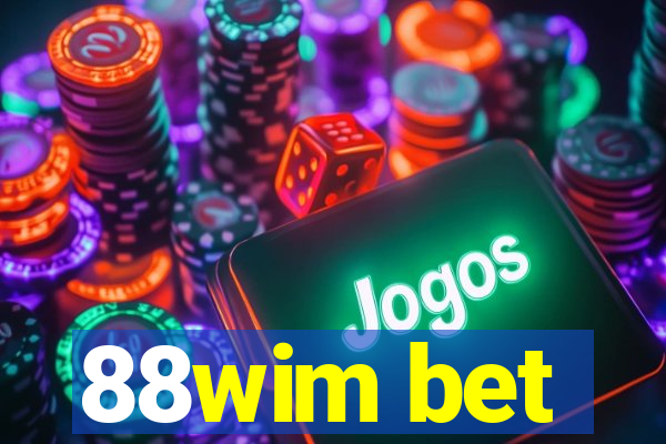 88wim bet