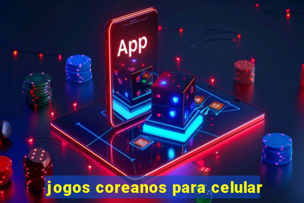 jogos coreanos para celular