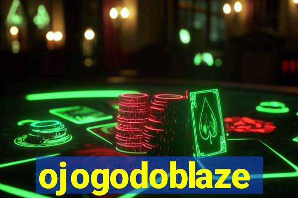 ojogodoblaze