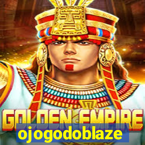 ojogodoblaze