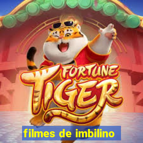 filmes de imbilino