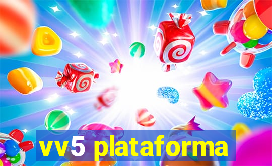 vv5 plataforma