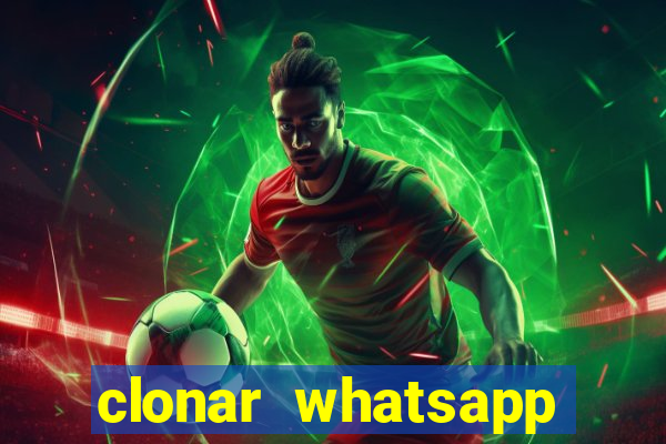 clonar whatsapp normal gratis