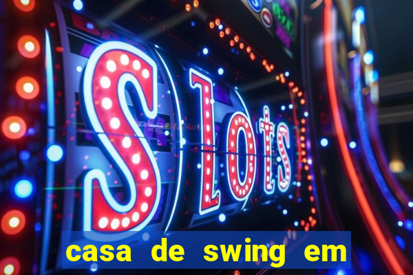 casa de swing em foz do iguaçu