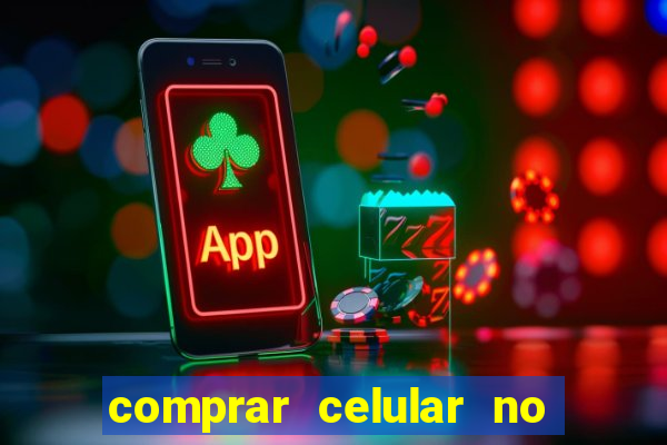 comprar celular no boleto parcelado