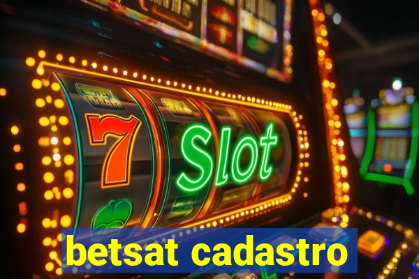 betsat cadastro