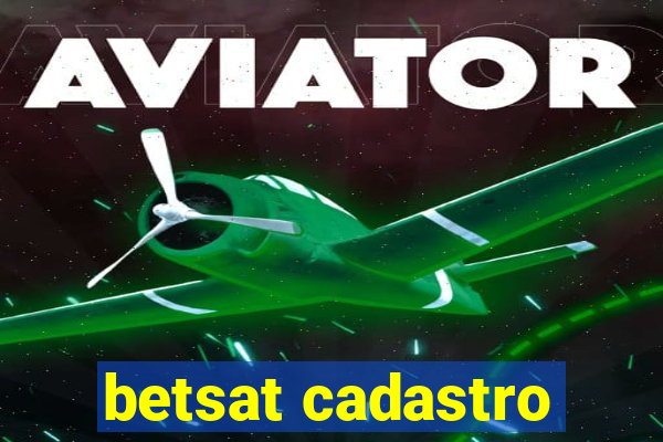 betsat cadastro