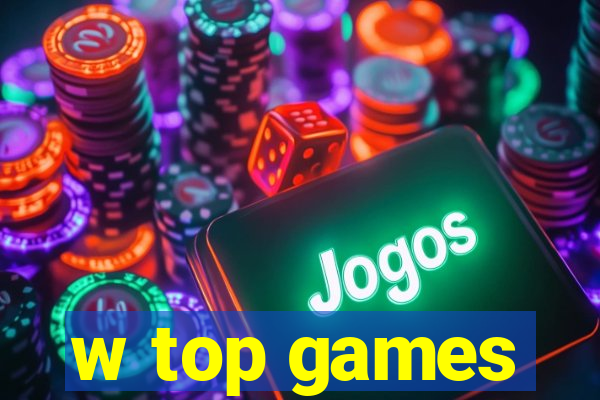 w top games