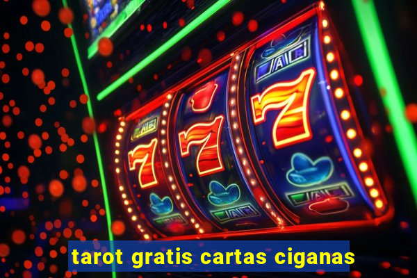 tarot gratis cartas ciganas