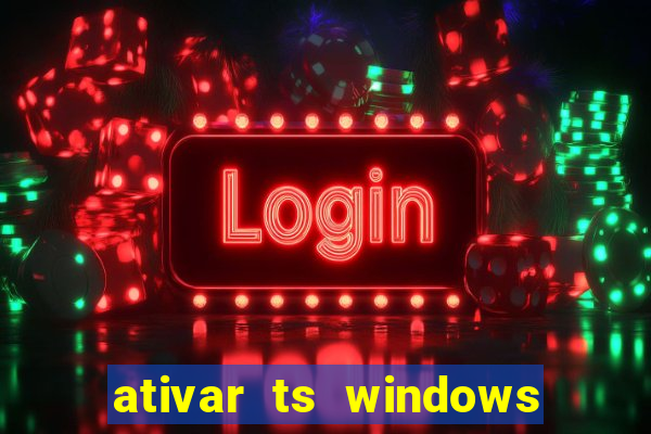 ativar ts windows server 2019 ilimitado