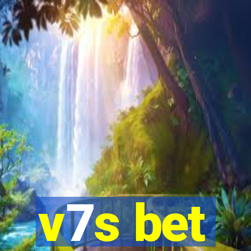 v7s bet