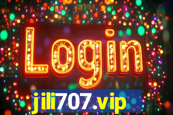 jili707.vip