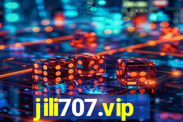 jili707.vip