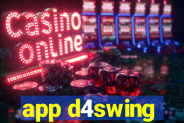 app d4swing