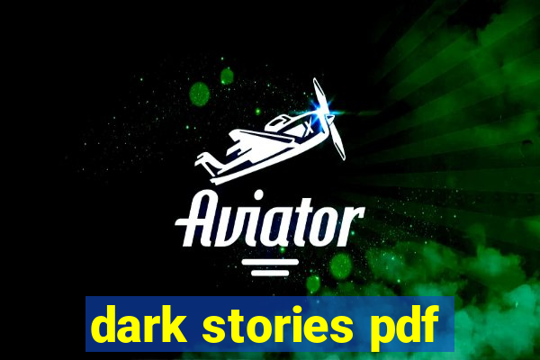 dark stories pdf