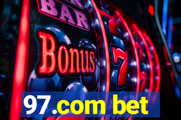 97.com bet