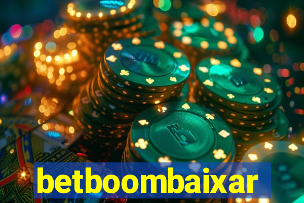 betboombaixar