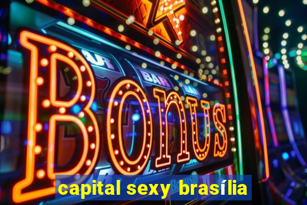 capital sexy brasília